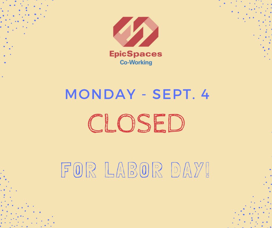 BLANKSPACES_pas's tweet photo. Friendly reminder that we will be observing the Labor Day holiday 9/4! But we'll be back Tuesday morning bright and early! https://t.co/w5kcKUbS98