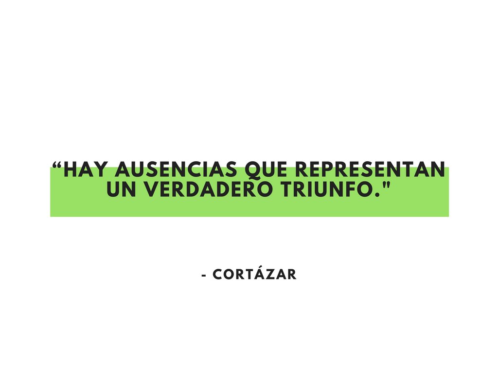 FutariCompany's tweet photo. Si Cortázar lo dice...🍃 #Cortázar #ALeerSeHaDicho #LibrosAC #quote https://t.co/50DiqbmPa0