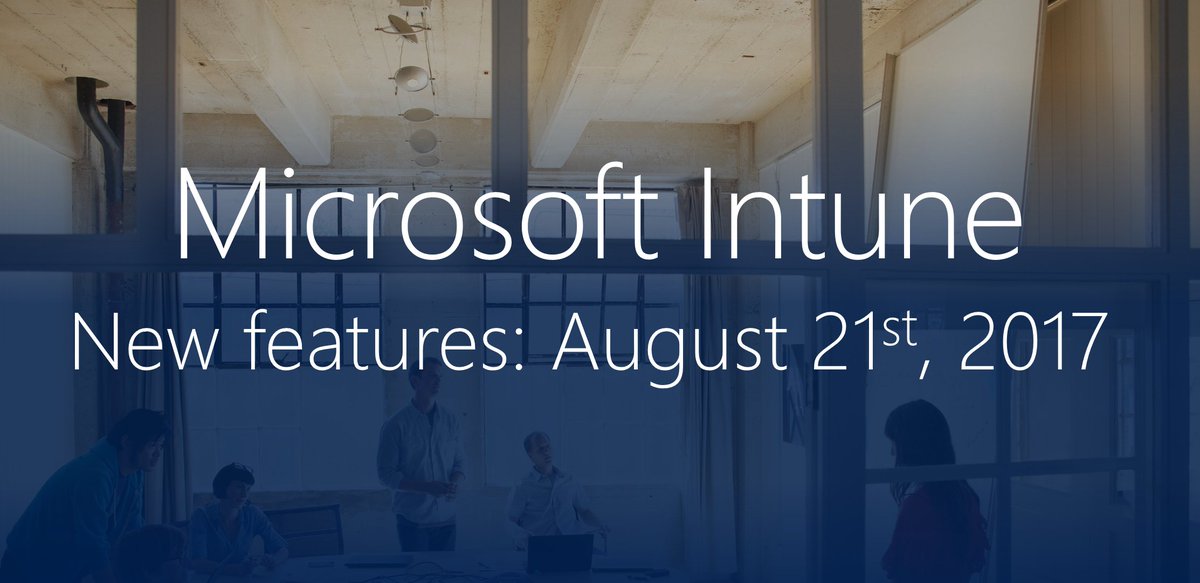 MSIntune's tweet photo. See what's new in #MSIntune including new #Windows10 settings, Android MAM w/o enrollment, @msonenote multi-identity https://t.co/lsoz5Inf5f https://t.co/YlWVG5BwF0