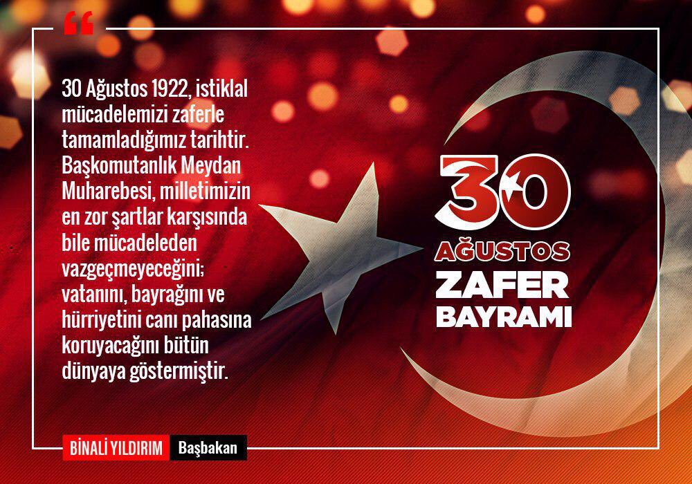 BA_Yildirim's tweet photo. Milletimize esareti reva görenler, 30 Ağustos'ta unutamayacakları bir mağlubiyet yaşamışlardır. 30 Ağustos Zafer Bayramı kutlu olsun. https://t.co/sa1yEDgUYT