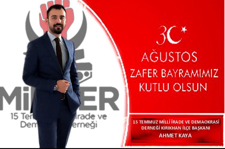 30 AĞUSTOS ZAFER BAYRAMIMIZ KUTLU OLSUN İLÇE BAŞKANI AHMET KAYA