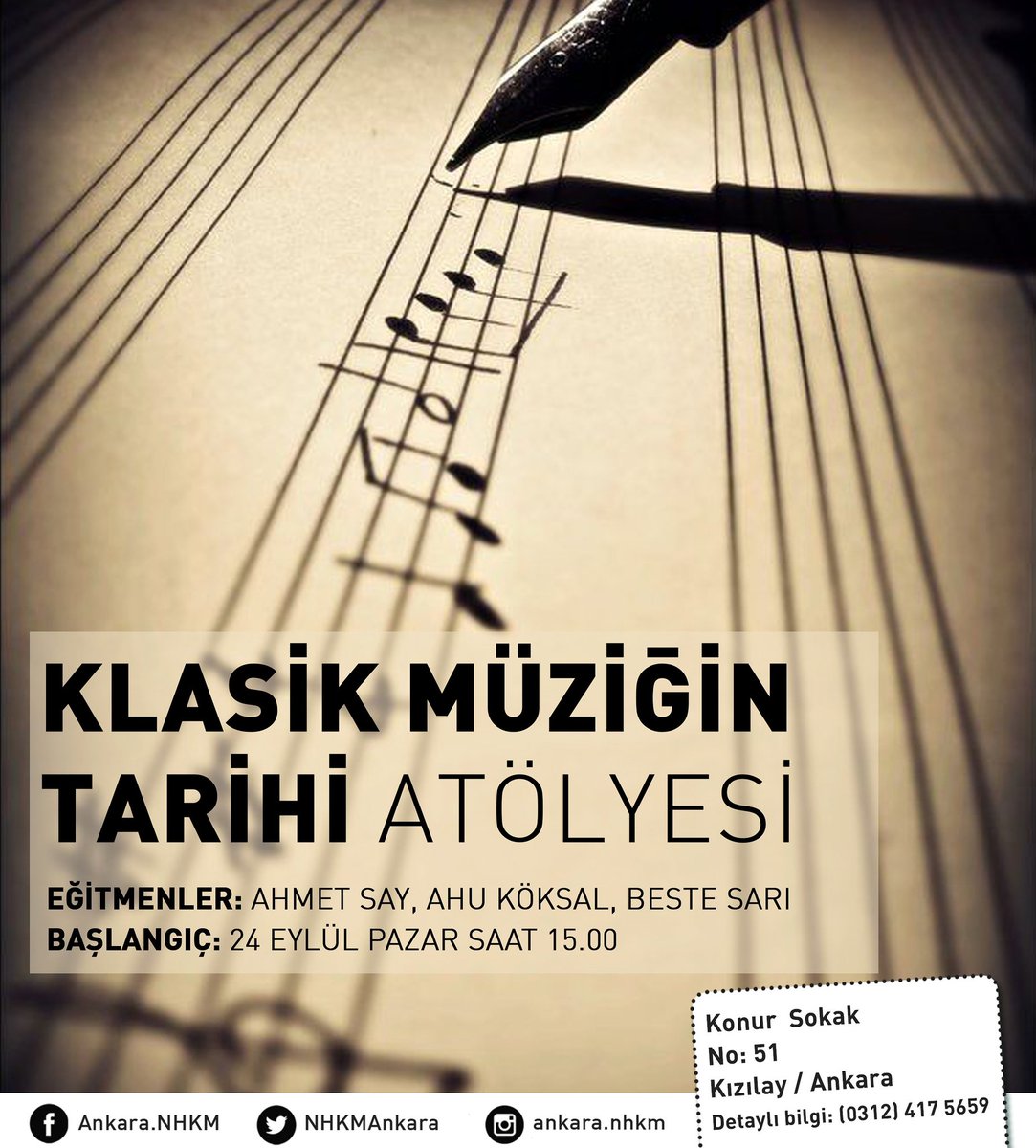NHKMAnkara's tweet photo. Güz Atölyeleri Başlıyor
Klasik Müziğin Tarihi Atölyesi

https://t.co/rEN3cptmL8

Kızılay Konur Sokak No: 51 
0312 417 5659 https://t.co/s9cqypISam