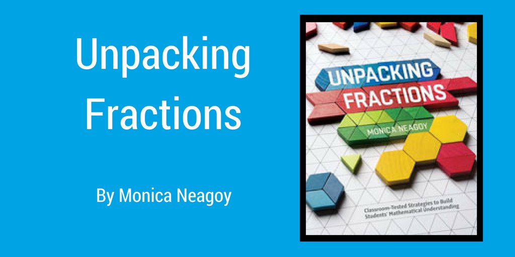 NCTM's tweet photo. Unpacking Fractions provides Ts with strategies for helping all Ss gain the knowledge they need to do fractions https://t.co/RYGmlNDL4h https://t.co/Pr1ZH5Bcww