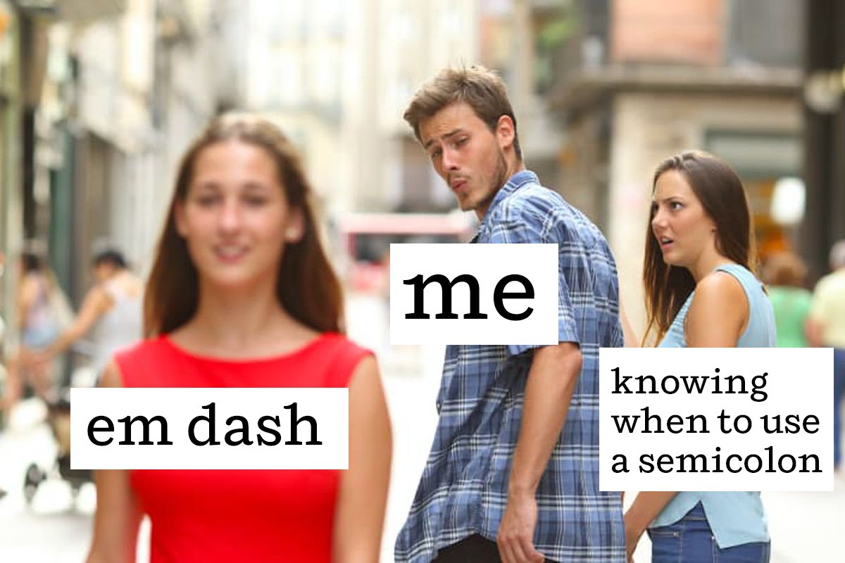 I Didnt Know What A Meme Was Says Distracted Boyfriend