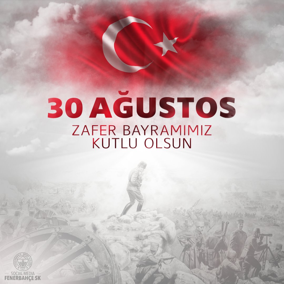 Fenerbahce's tweet photo. 30 AĞUSTOS ZAFER BAYRAMIMIZ KUTLU OLSUN! https://t.co/BkP1TsuLjd