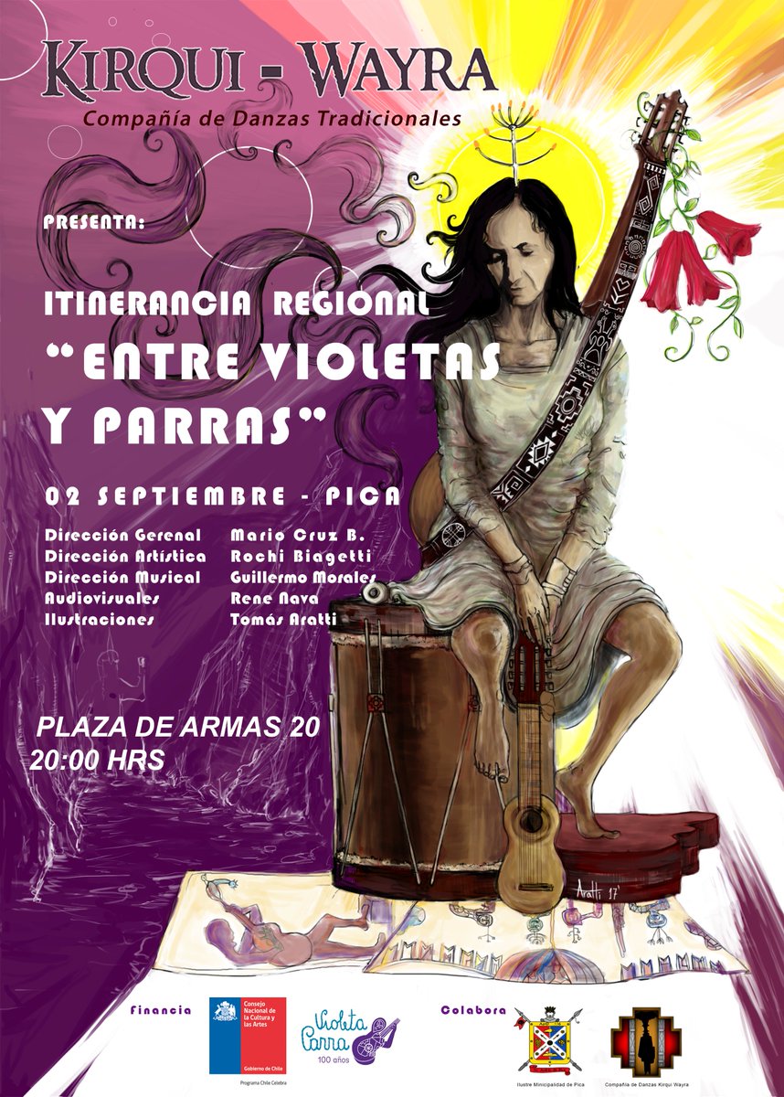 Kirqui Wayra presenta
“Entre Violeta y Parras, Legado de Tradiciones” 
2 de septiembre, 20:00 horas
Plaza de Armas de Pica.
#Violeta100