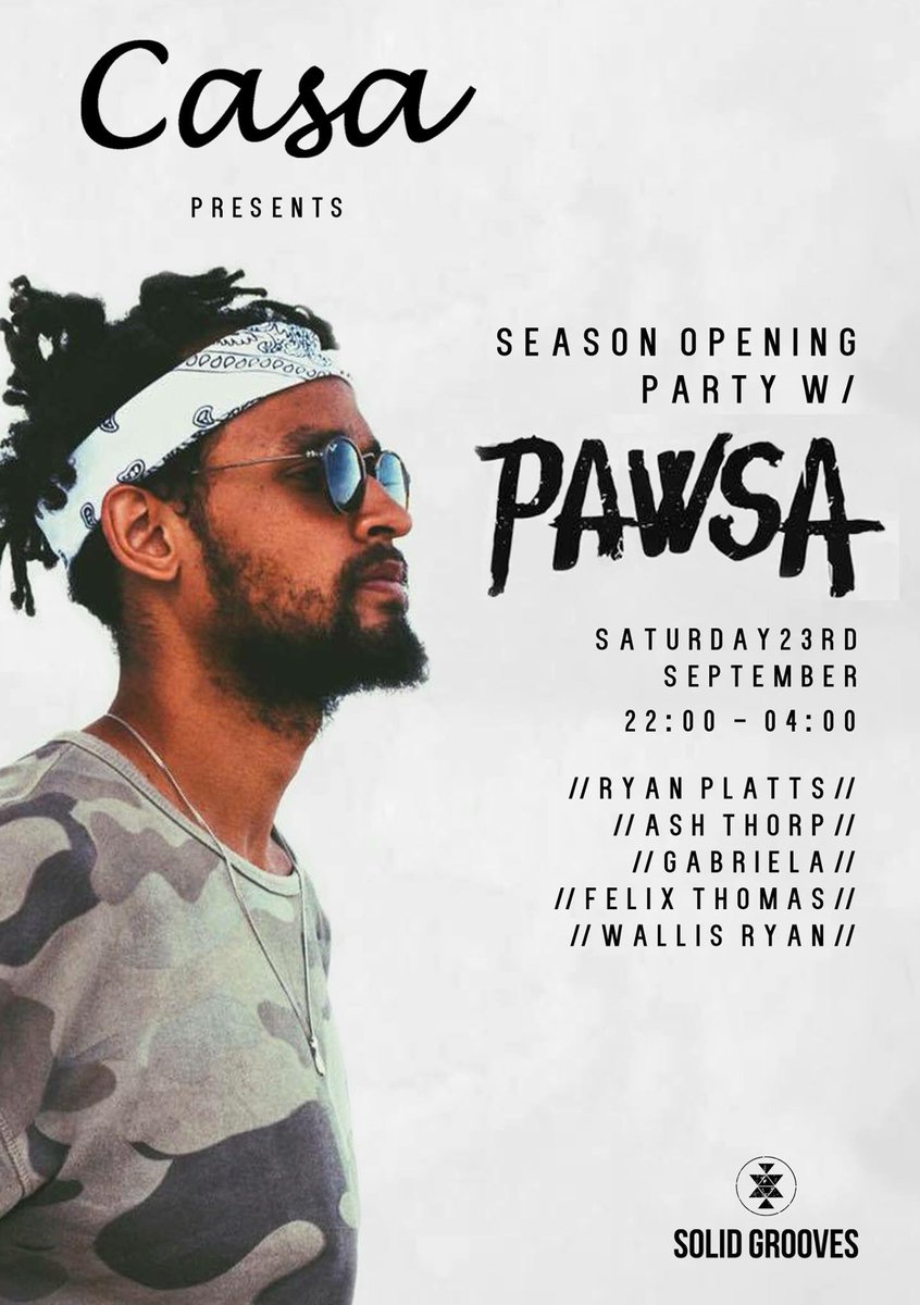 Casa_Events1's tweet photo. #Casa #Pawsa #SolidGrooves #OpeningParty #Plymouth #September Tickets available at https://t.co/3rRBQFzXAd Wednesday 30th August at 7pm https://t.co/DFM3ZagXoc