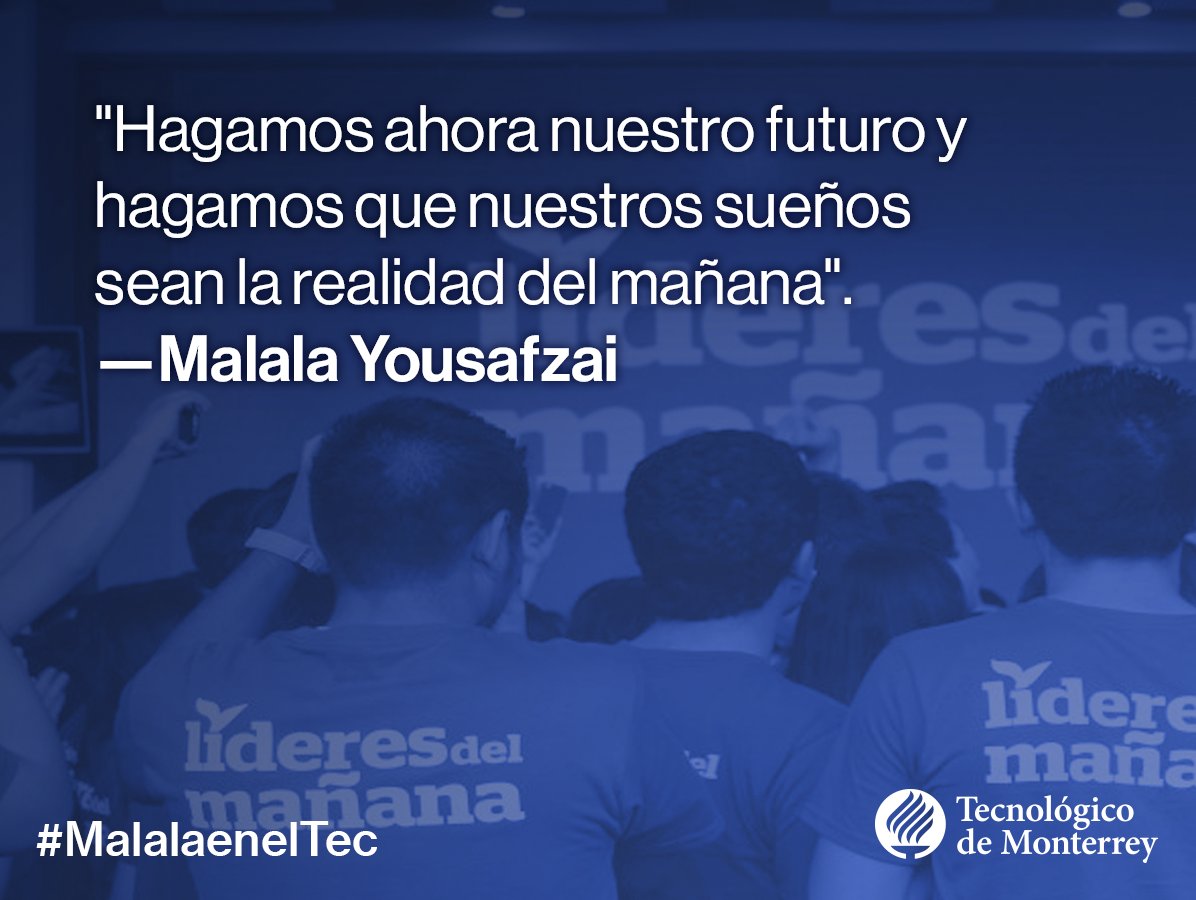 TecdeMonterrey's tweet photo. La educación es fundamental para nuestra sociedad, por eso estamos comprometidos con aquellos que no tienen acceso a ella. #MalalaEnElTec https://t.co/rvVj0pKBvG