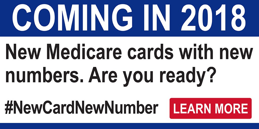 CMSGov's tweet photo. Clinicians: Ensure a seamless transition for new #Medicare cards w/ new numbers in April 2018. #NewCardNewNumber https://t.co/6kTJyGepA0 https://t.co/6HdmPzDH03