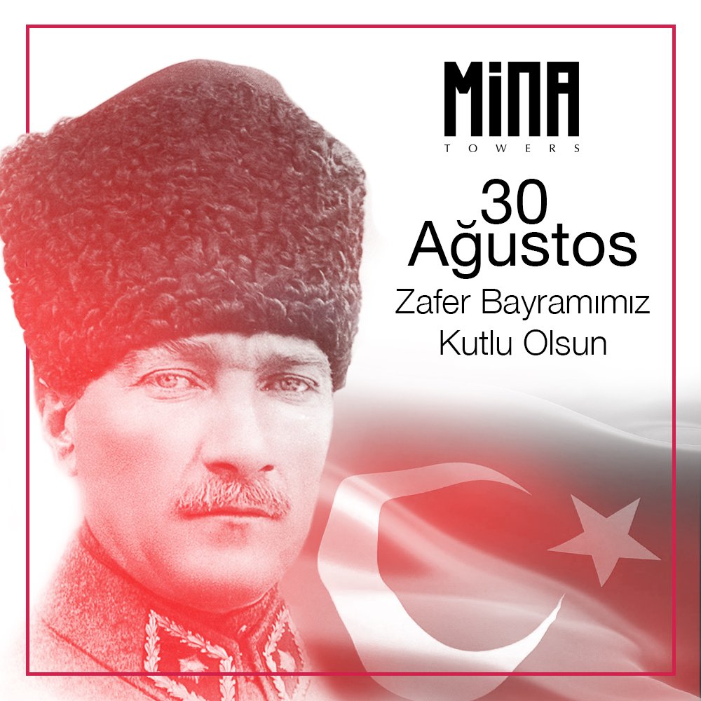MinatowersTr's tweet photo. Saygı, minnet ve özlemle... 30 Ağustos Zafer Bayramımız kutlu olsun. #minatowers  #30agustos #zaferbayrami #victoryday #ataturk #celebrate https://t.co/Ptkl860o8j