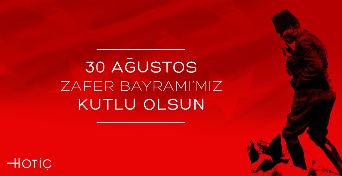 Zafer Bayramı’mız kutlu olsun!