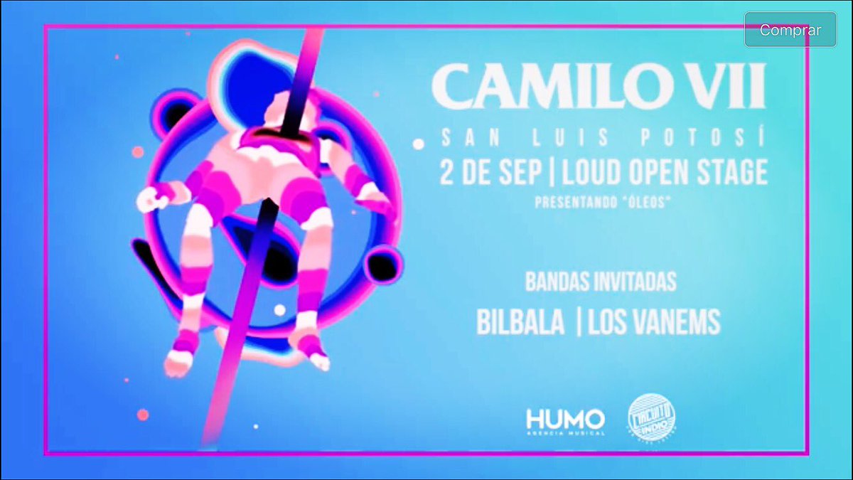 Camilo Séptimo + Los Vanems, Sábado 2 de Septiembre 2017 San Luis Potosí!!