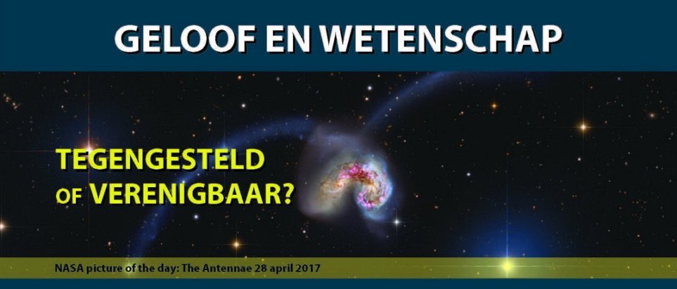 3e Avond Geloof en Wetenschap Groningen, Apeldoorn en Leiden. 
Aanvang 19.30 uur. Ervaar een prachtig programma zie: conferentiegeloofenwetenschap.eu/programma/