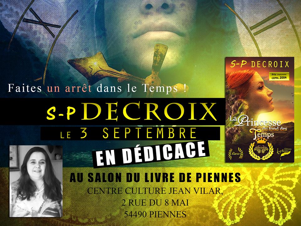 SPDecroix's tweet image. Le 3 septembre, @PrincesseTemps en dédicace au Salon du Livre et de la BD à Piennes. 
#Salondulivre #princessedestemps #lectureenfants