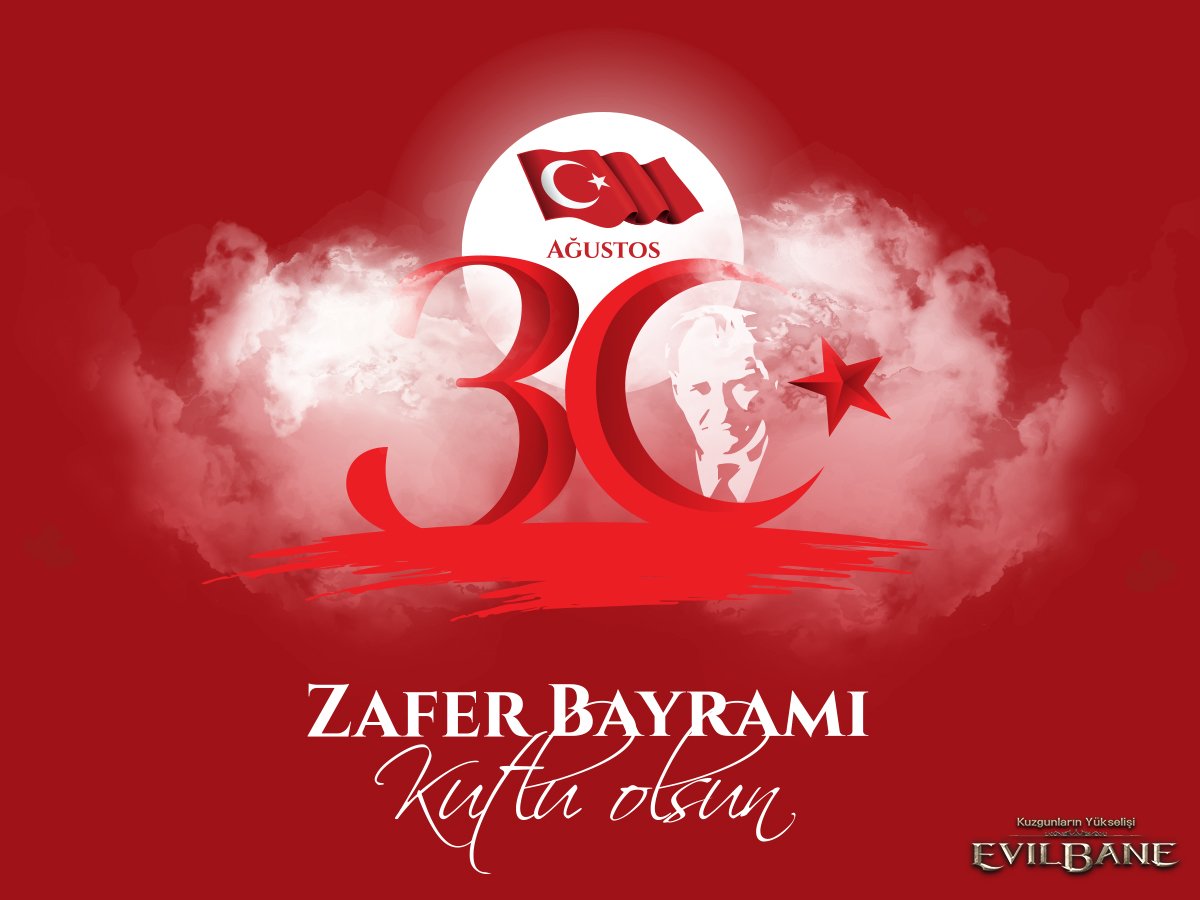EvilbaneTR's tweet photo. 30 Ağustos Zafer Bayramı Kutlu Olsun! https://t.co/0PG8FO55Ad