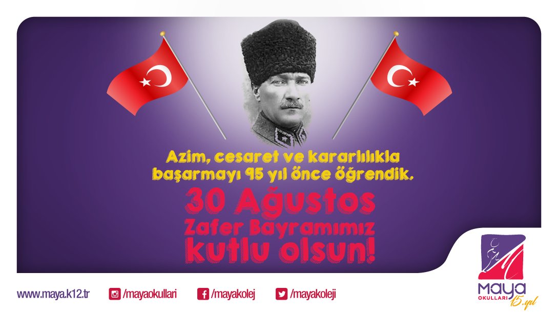 30 Ağustos Zafer Bayramımız kutlu olsun!
#MayaOkulları #30Ağustos #ZaferBayramı #MustafaKemalAtatürk