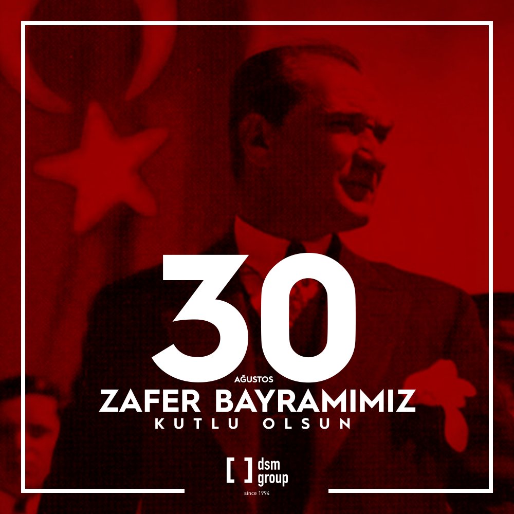 dsmgroup_'s tweet photo. Ulu Önder Atatürk'ün, ulusumuza armağan ettiği 30 Ağustos Zafer Bayramının 95. yılı kutlu olsun! #30Ağustos #dsm #dsmgroup https://t.co/BPwKLxrnXa