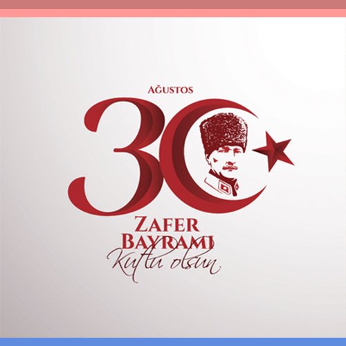 30 Ağustos Zafer Bayramı'nın 95. yıl dönümü kutlu olsun! #30Ağustos #ZaferBayramı