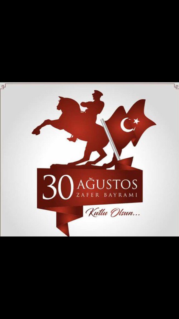 30 Ağustos Zafer Bayramın Kutlu Olsun                                          🇹🇷TÜRKİYEM🇹🇷