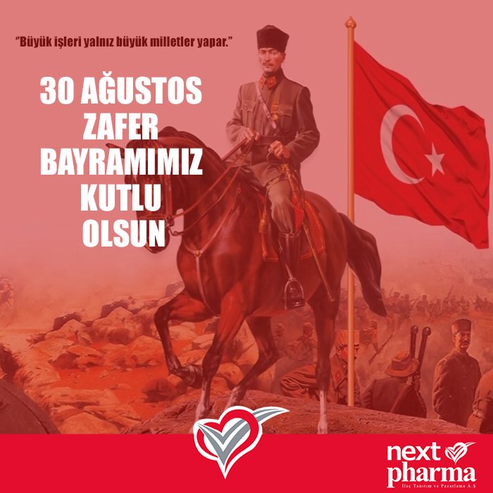 nextpharmailac's tweet photo. Tarihte eşi benzeri görülmemiş bir zaferle taçlandıran Atatürk ve kahraman Türk Ordusu'nu şükran ile anıyoruz. #30Ağustos #ZaferBayramı https://t.co/dKnaMQTkYD