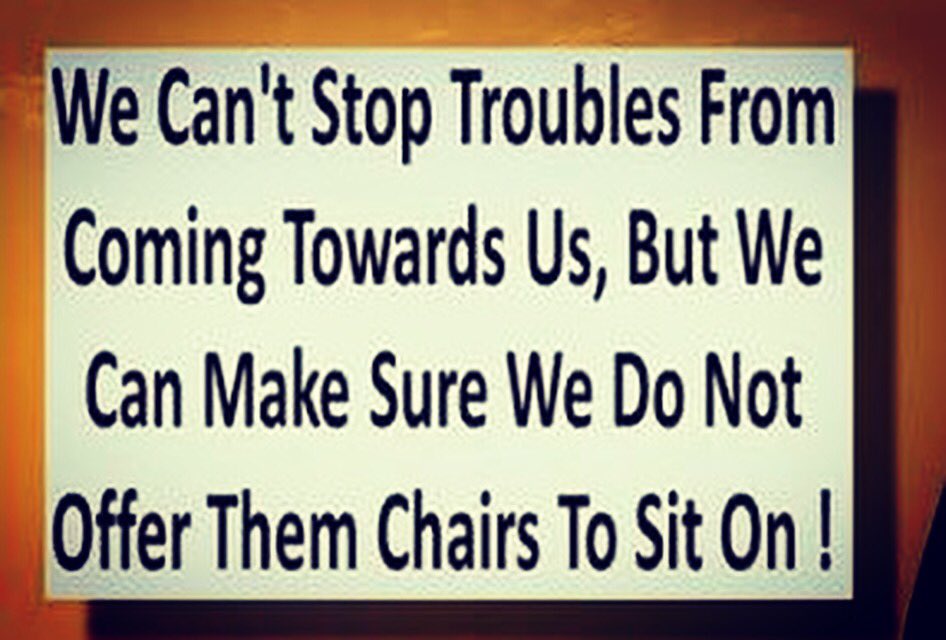tipsarticle3's tweet image. We can't stop troubles from coming towards us, but we can make sure we do not offer them chairs to sit on! #ThoughtForTheDay #tipsarticle