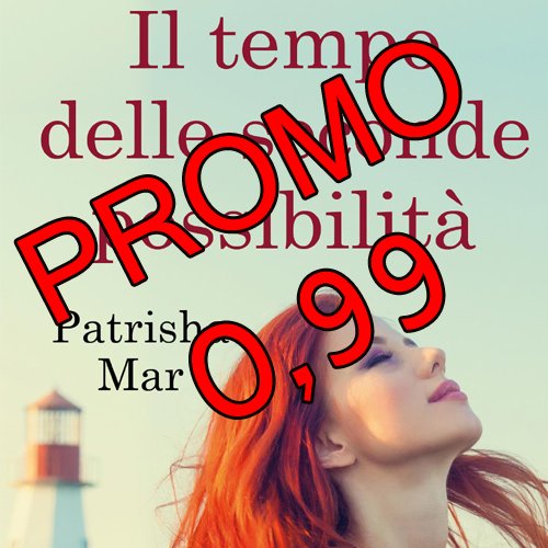 PatrishaMar's tweet photo. Iltempo delle seconde possibilità vi aspetta a 0,99 @NewtonCompton #iltempodellesecondepossibilità #patrishamar #ebook #amazon #itunes #kobo https://t.co/2esBucvV7s