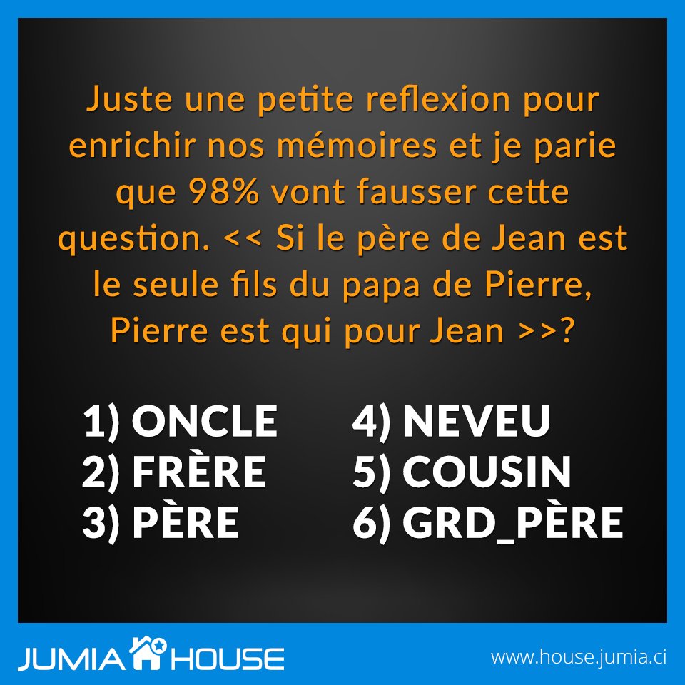 JumiaHouseCI's tweet photo. #Devinette https://t.co/BWEXMemZ1p