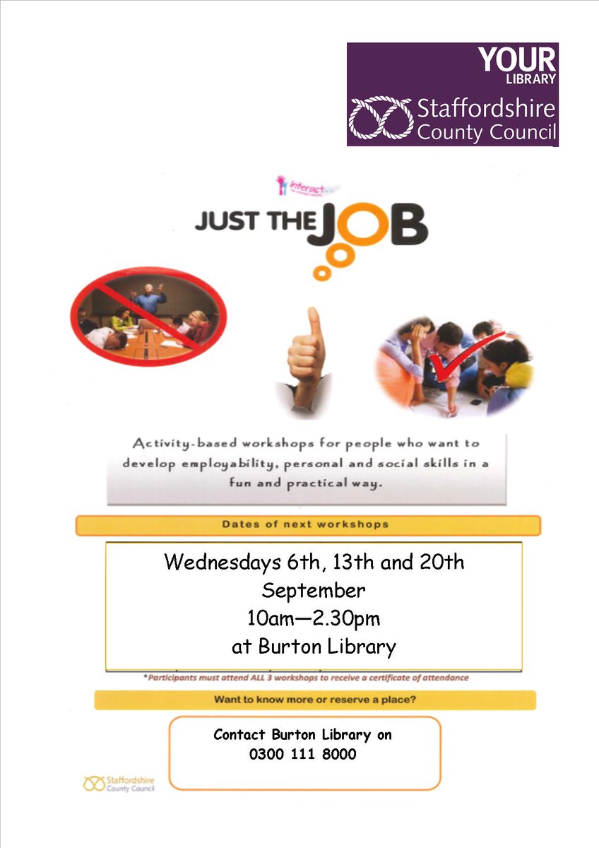 StaffsLibraries's tweet photo. Age 19+ and looking for a job? Our free course Just the Job runs over 3 Weds starting on 6th September #Burton Library contact 0300 111 8000 https://t.co/C91j4o5Iq8