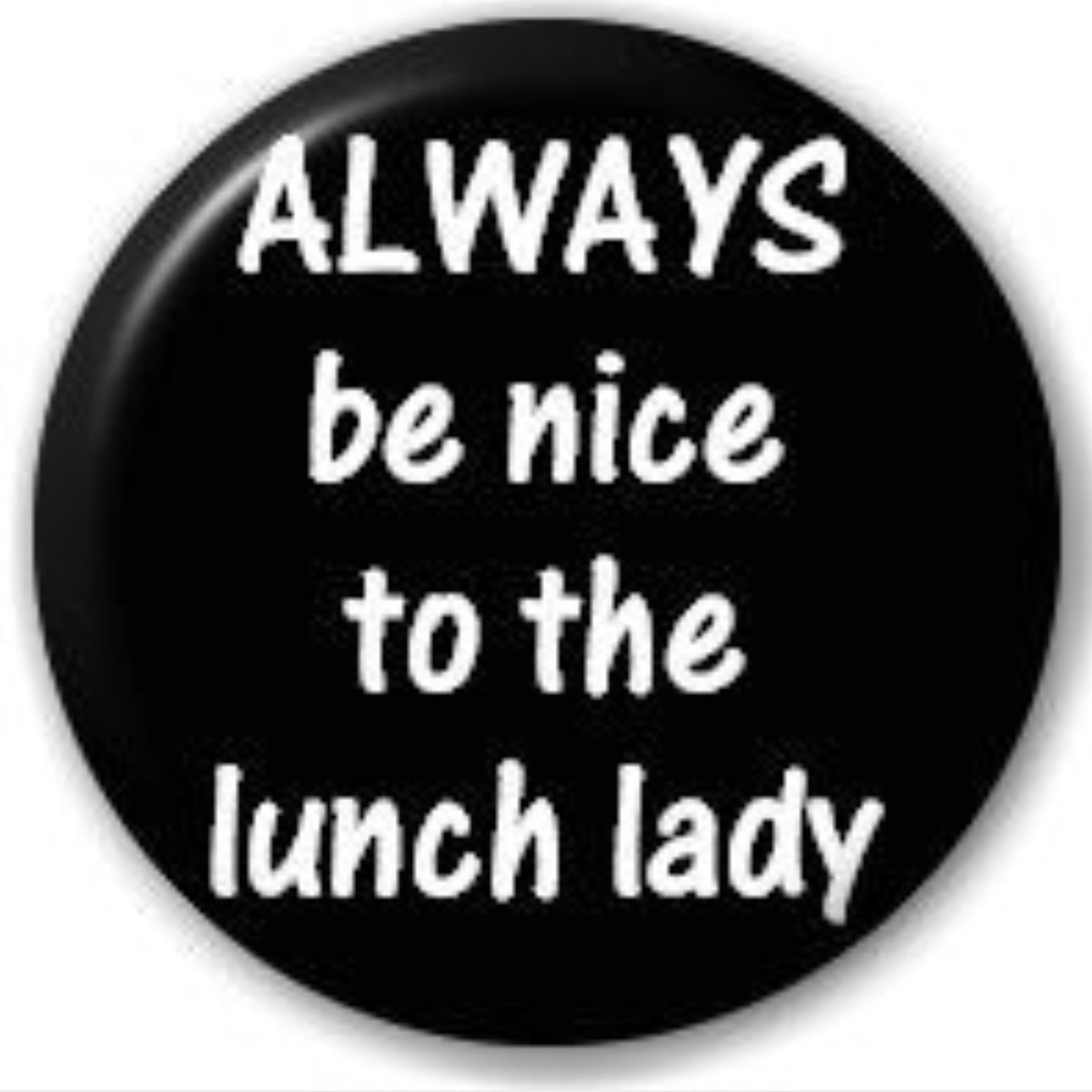 Everyday!

#gkcogs
#lunchladiesrock