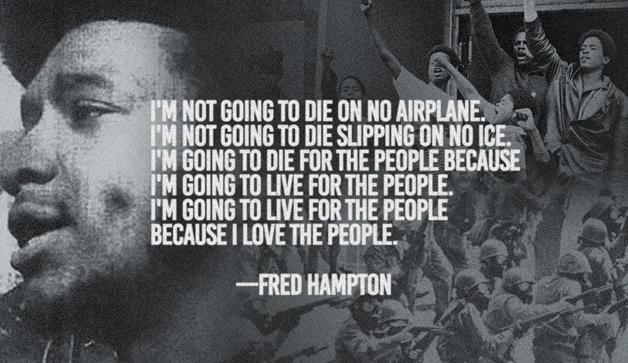 Happy Birthday to the Chairman, Fred Hampton. He would have been 69 today. 