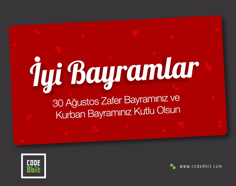 Code8Bit's tweet photo. 30 Ağustos Zafer Bayramınız ve Kurban Bayramınız kutlu olsun. #30Ağustos #ZaferBayramı https://t.co/ihGzAnK5q8