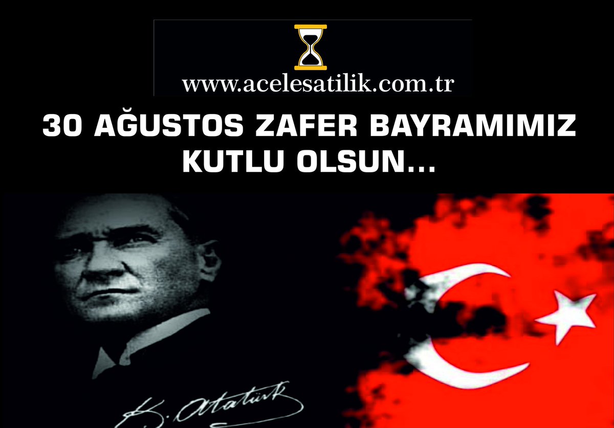 AceleSat's tweet photo. "Tarihe ve milletimize karşı tüm sorumluluk bana aittir."
-Başkomutan Gazi Mustafa Kemal Paşa
 
30 Ağustos Zafer Bayramımız kutlu olsun. https://t.co/A4lvFZv8OS
