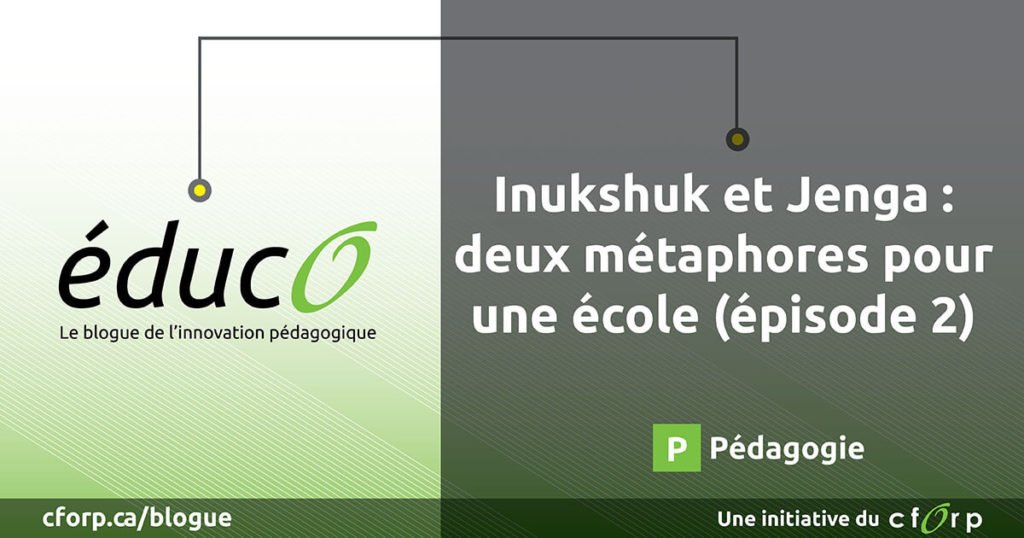 LeCentrefranco's tweet photo. Inukshuk et Jenga : deux métaphores pour une école (épisode 2). Par @FrasloJ du @CSDCEO https://t.co/3xm0NTmvEy https://t.co/OGCDErF69q