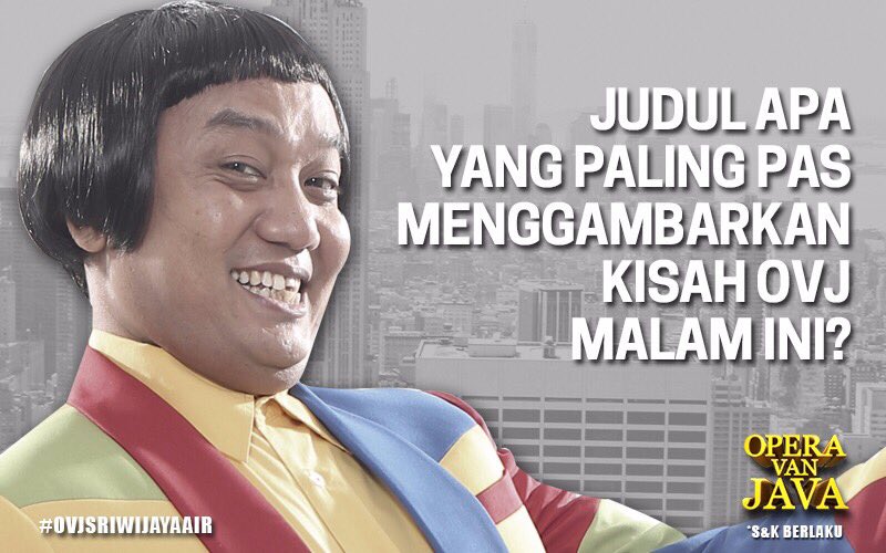 OVJ_kitelagi's tweet photo. Buat judul menarik dan comment di Instagram (@operavanjava), dapatkan tiket PP ke Bali! #OVJSriwijayaAir #OVJCariJudul https://t.co/R4A5mIOxnQ