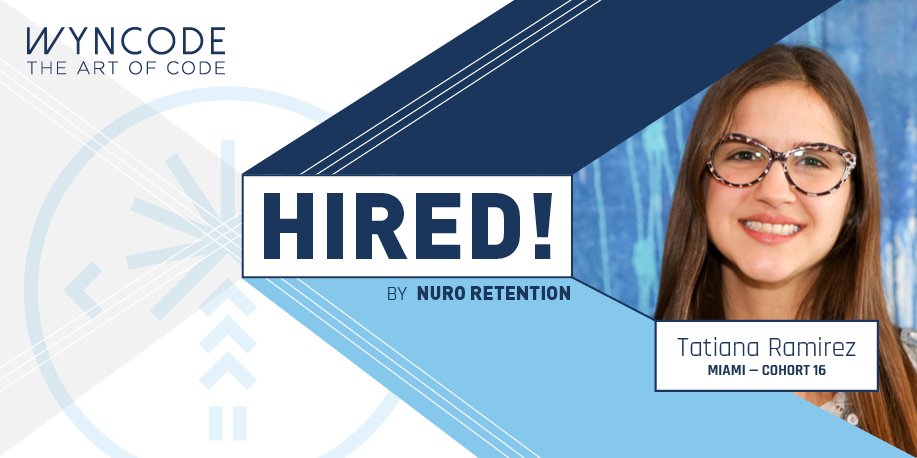 wyncode's tweet photo. Congrats on your new job at @NuroRetention Tatiana! ππππππ #Wynwork #LearnToCode #Wynterviews https://t.co/Fq2nI93fGR