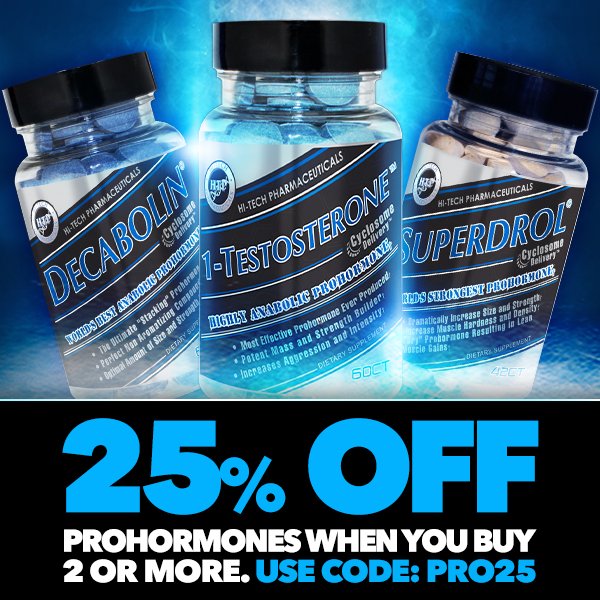 Take 25% OFF your order of prohormones, when you purchase 2 or more from HiTechSupplements.com!! Just use coupon code 'PRO25' at checkout!