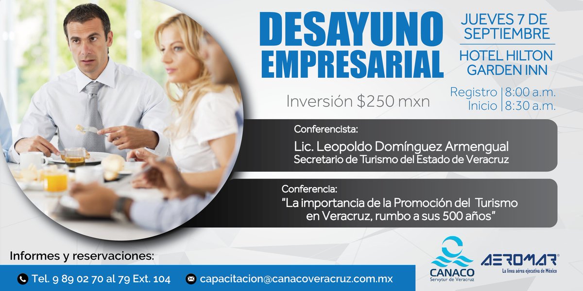 Canaco_Veracruz's tweet photo. En el próximo #DesayunoEmpresarial contaremos con la presencia de @Leopoldo_DguezA, Titular de #SECTURVer ¡Reserva! https://t.co/4gp3v6khNp