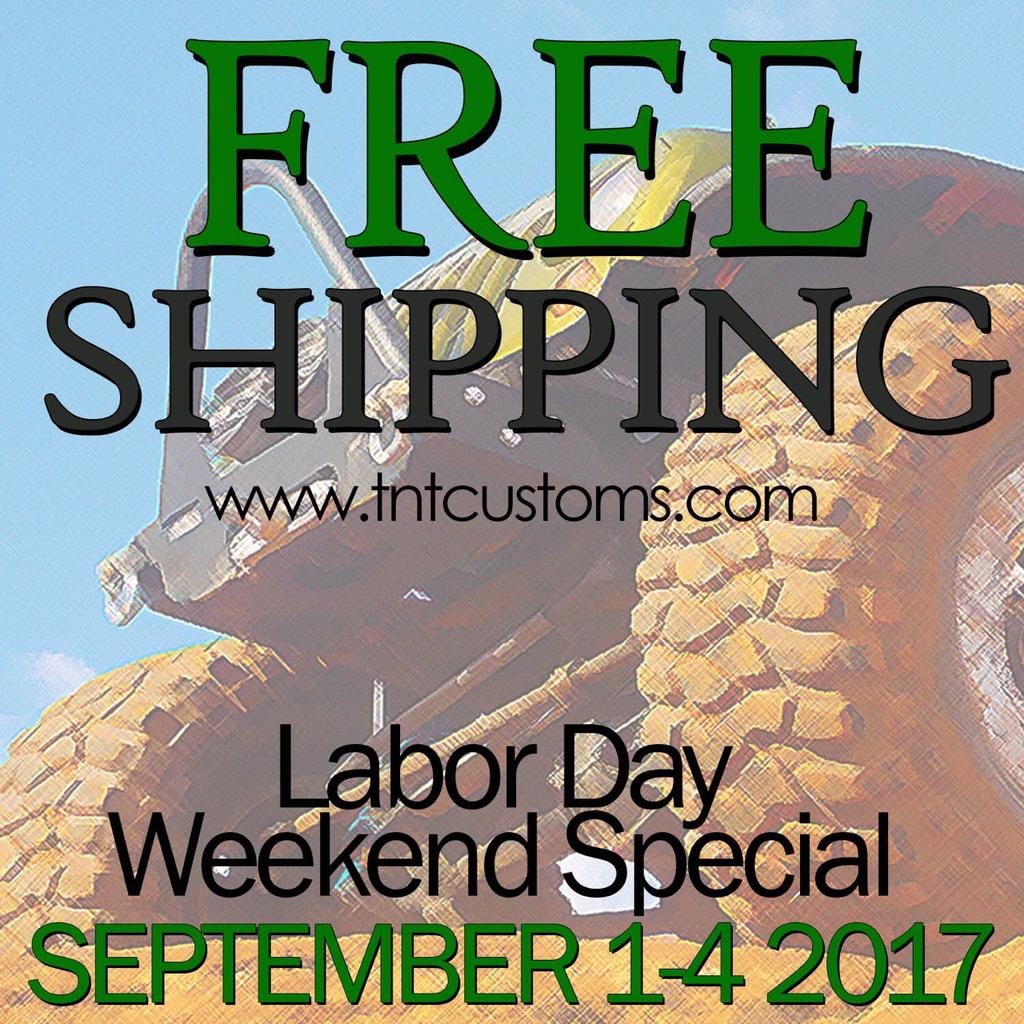 FOR THE FIRST TIME EVER!!! We are offering FREE SHIPPING on our ENTIRE product line!!! between September 1-4, 2017 #tntcustoms #whyiwheel