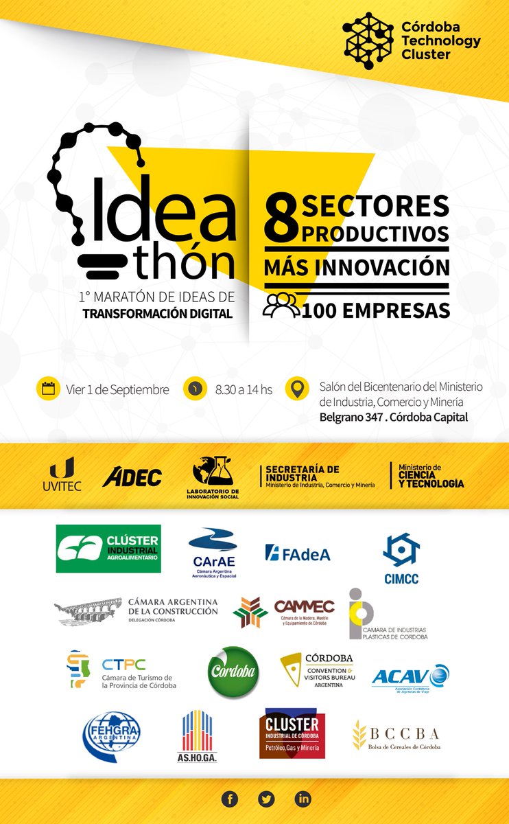 Que hace la industria cordobesa para innovar? 
01/09 IDEATHON #TransformacionDigital 
Inscripciones en eventos@cordobatechnology.com