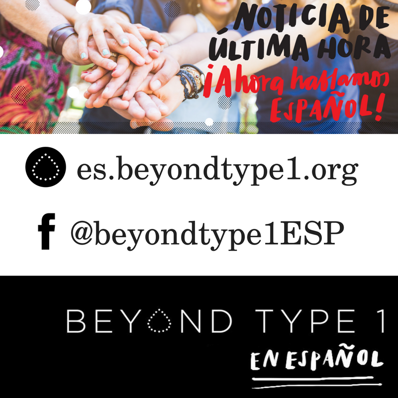 Con su misión de educar, abogar y curar #diabetestipo1 ahora hablan español en <a href="/BeyondType1/">Beyond Type 1</a> en Español. es.beyondtype1.org