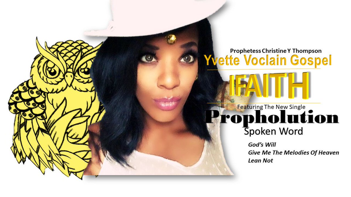 prophetesscyt's tweet image. #yvettevoclain #Ifaith #propholution #prophetesschristineythompson