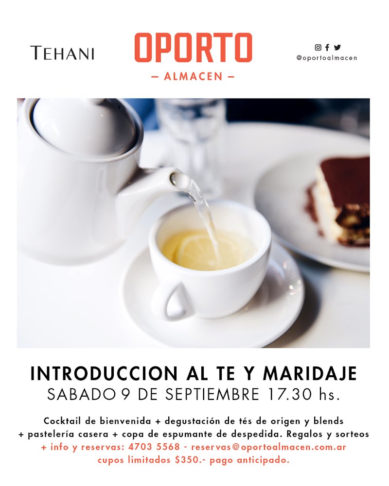 oportoalmacen's tweet photo. 📢 ¡No te lo pierdas esta vez y anotate ahora! Introducción al té y maridaje con #Tehani en #oportoalmacen. Cupos limitados. ☕️🍰🥂🎁 https://t.co/1kIFkJ6CPi