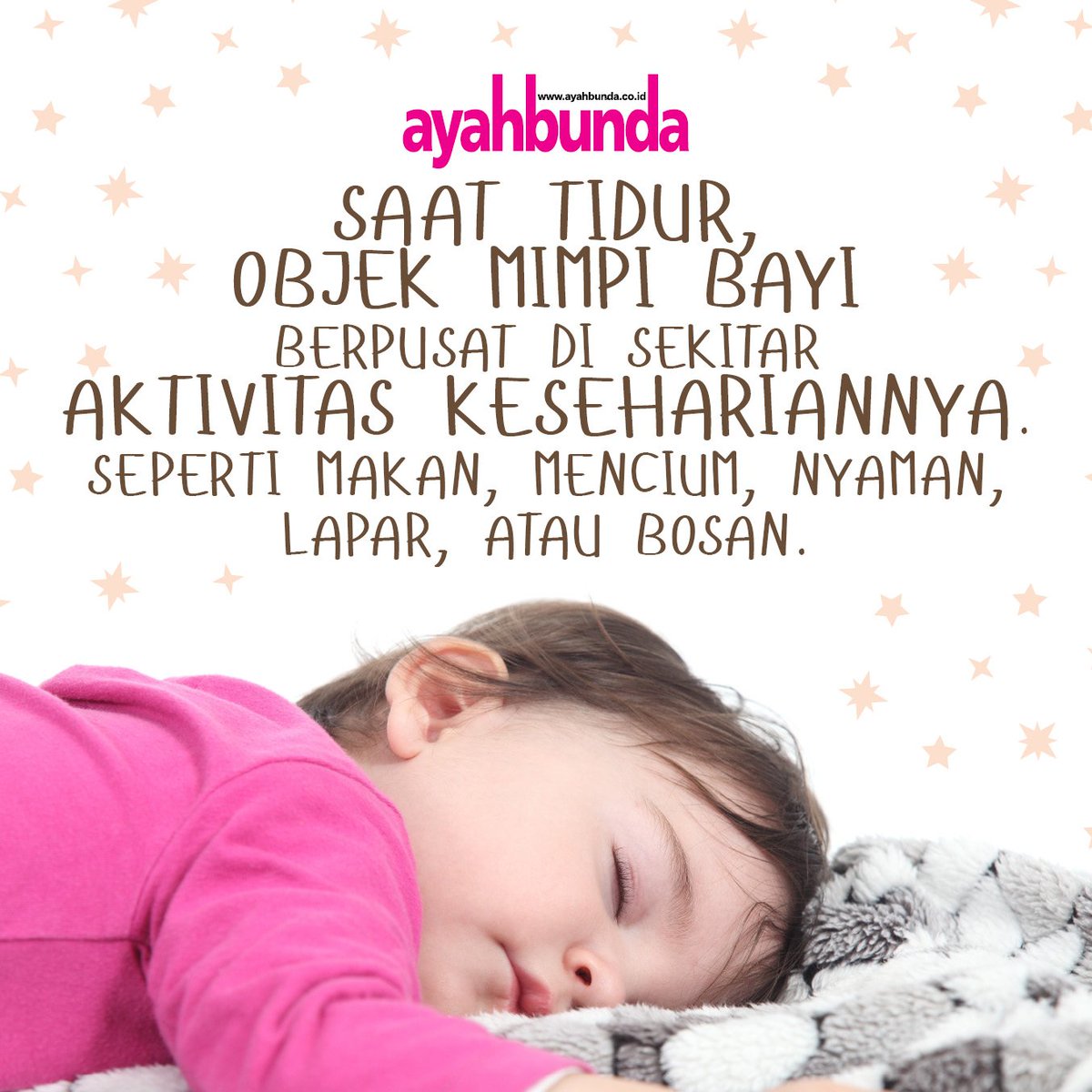 Ayahbunda's tweet photo. Penasaran apa sih yang diimpikan si kecil saat ia tidur? Ini jawabannya. #ayahbunda #tipsAB https://t.co/Mfg7sFRCub