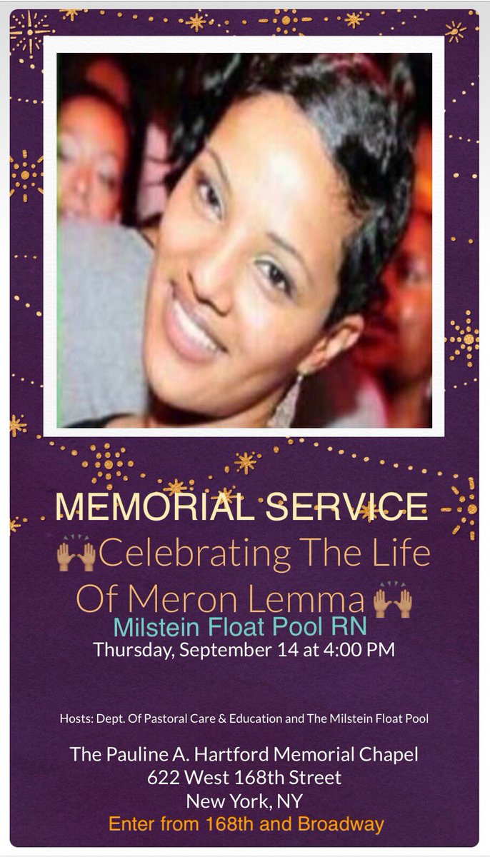 Please join us for the Memorial Service of our beloved Meron Lemma, Float Pool RN <a href="/NurseTheresaNYP/">Theresa Vazquez</a> <a href="/gsupgh/">grace su</a> <a href="/LindaGolding10/">Linda Golding</a> @HeadRNColumbia