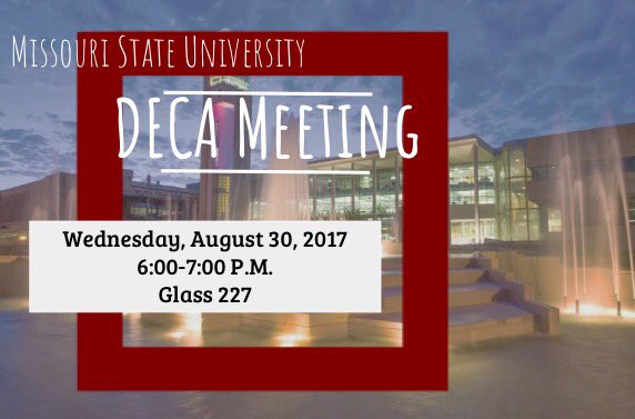 MOStateDECA's tweet photo. It's time for our first meeting of the semester! Can't wait to see everyone at 6pm in Glass 227! @MissouriState @MOStateCOB https://t.co/a1O05hG9HC