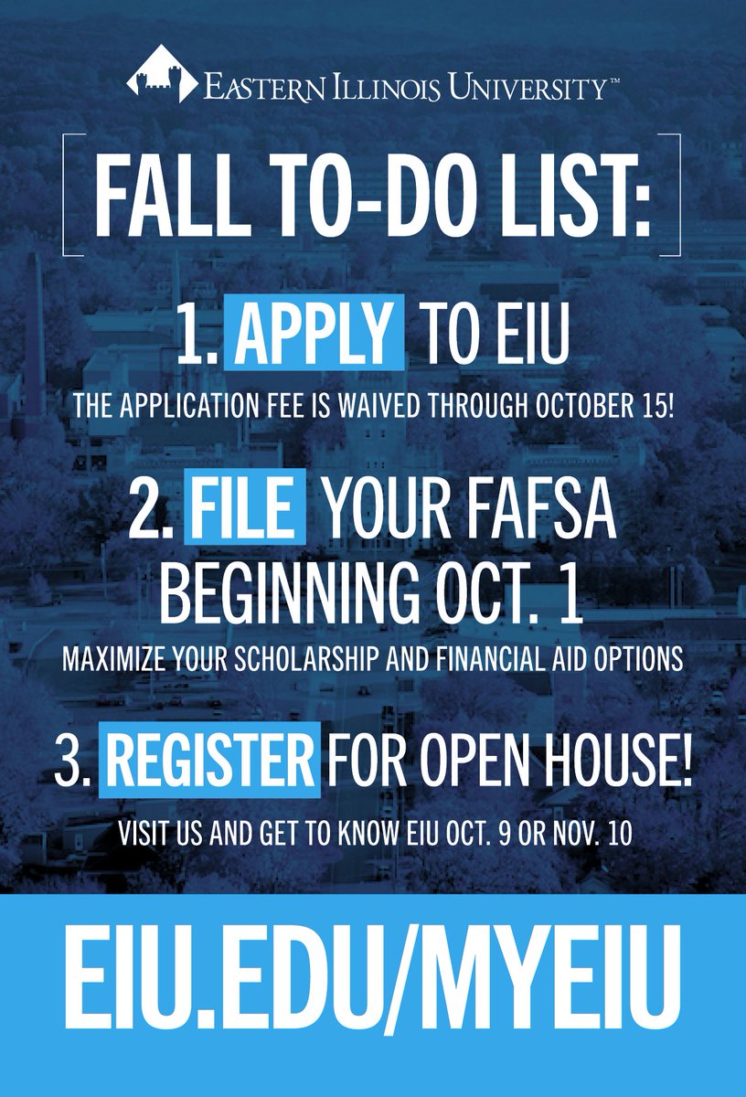 eiu's tweet photo. We made you a handy fall to-do list for becoming a #FuturePanther! Apply to #EIU, file your #FAFSA, plan a visit! https://t.co/qxdm1676Cv
