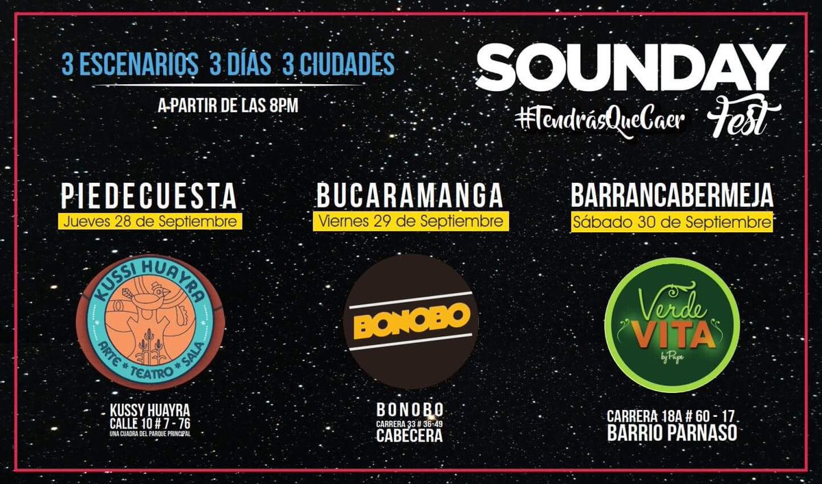 SoundayMusica's tweet photo. Estos son los lugares y los días donde realizaremos la primera edición del @SoundayFest 2017 #TendrásQueCaer #SoundayFest https://t.co/D23Yj2pHDA