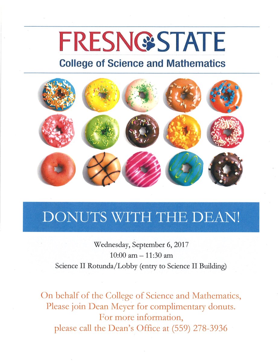 CSMfresno's tweet photo. Donuts with the Dean - September 6, 2017
Come out and meet Dean Christopher Meyer https://t.co/h6zjL6Jdkv