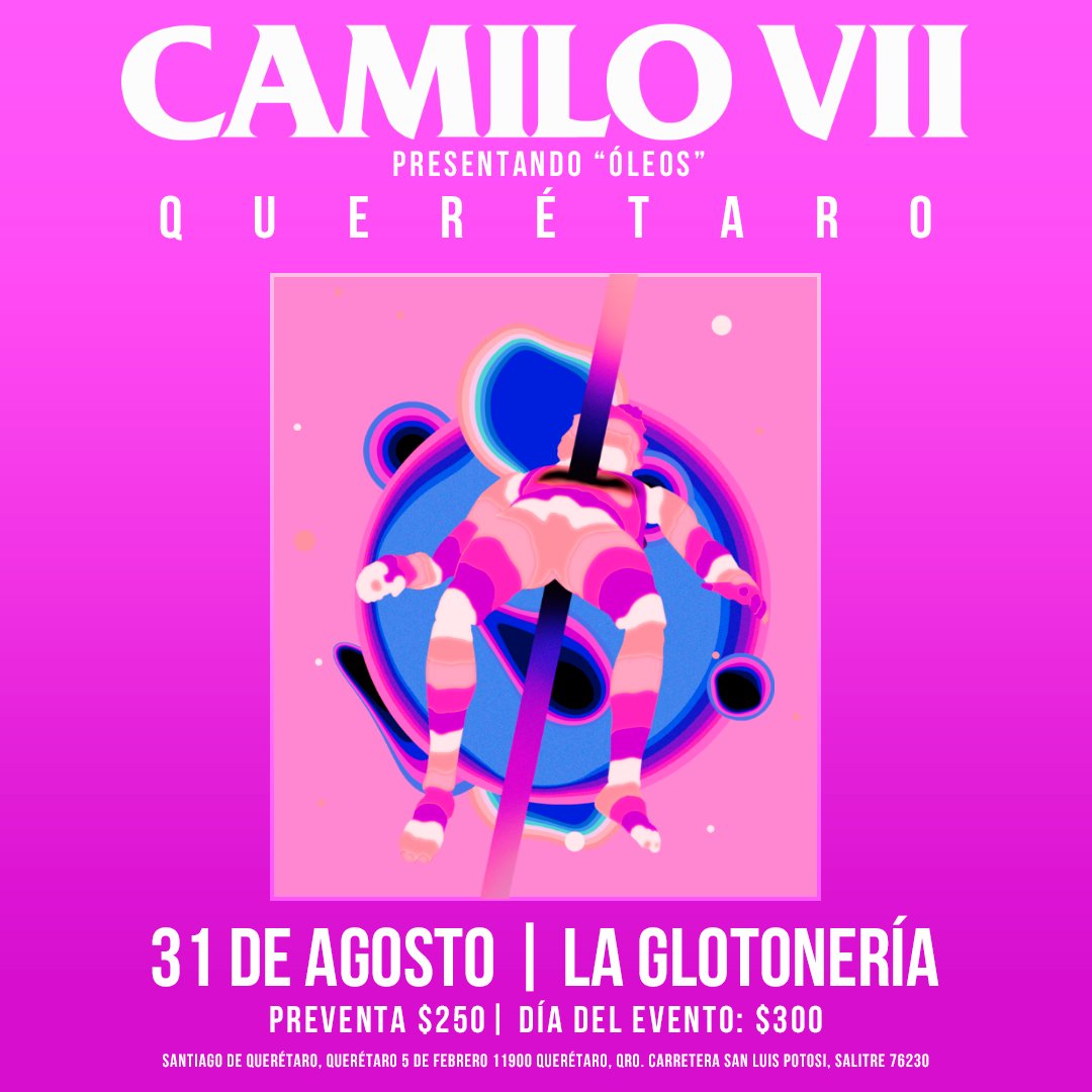 rockereando's tweet photo. Este Jueves 31 de agosto llega la Gira "Óleos" a la glotonería en Querétaro con Camilo Séptimo.
https://t.co/Omdbij4BbZ https://t.co/fRieqKmbQq