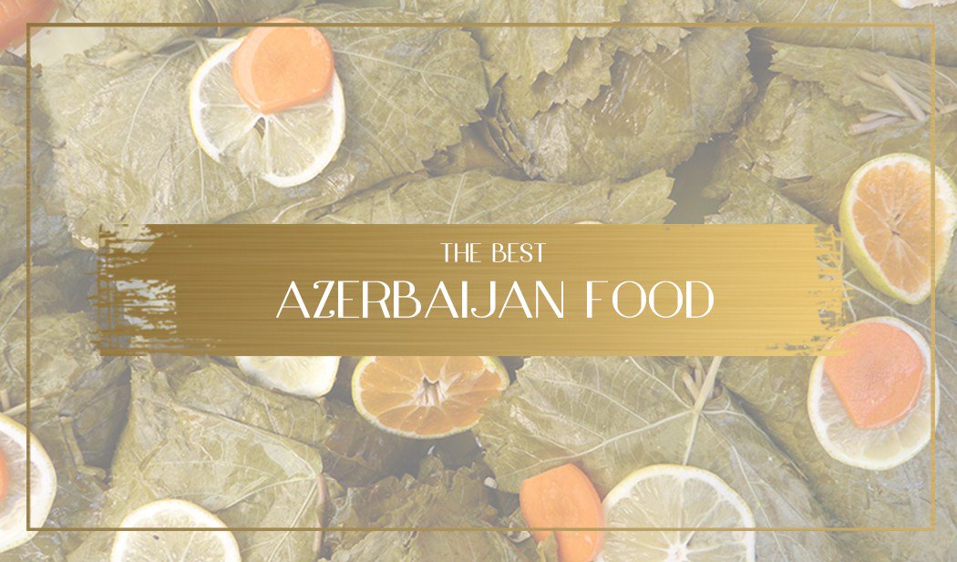 The best Azerbaijan #food–Where and what to eat in #Baku & #Azerbaijan @MarPagesTWL #travel #exoticfoods #LandofFire onceinalifetimejourney.com/once-in-a-life…